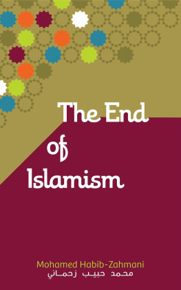 Mohamed Habib-Zahmani - The End of Islamism
