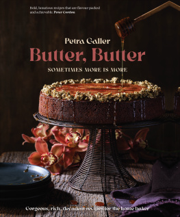 Petra Galler Butter, Butter