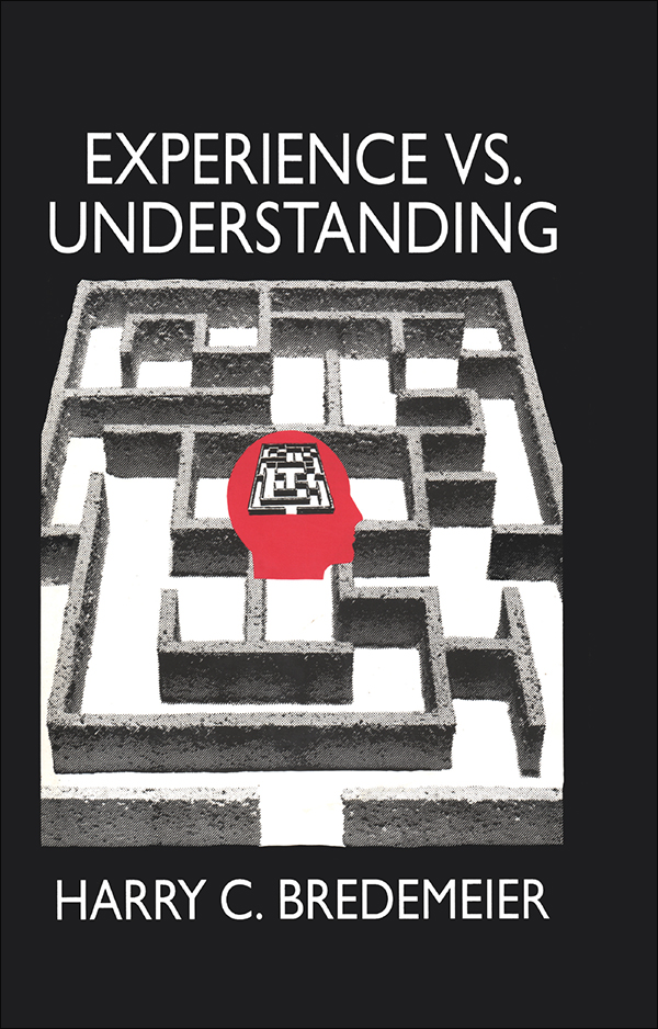 EXPERIENCE VS UNDERSTANDING First published 1998 by Transaction Publishers - photo 1