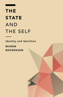 Maren Behrensen - The State and the Self: Identity and Identities
