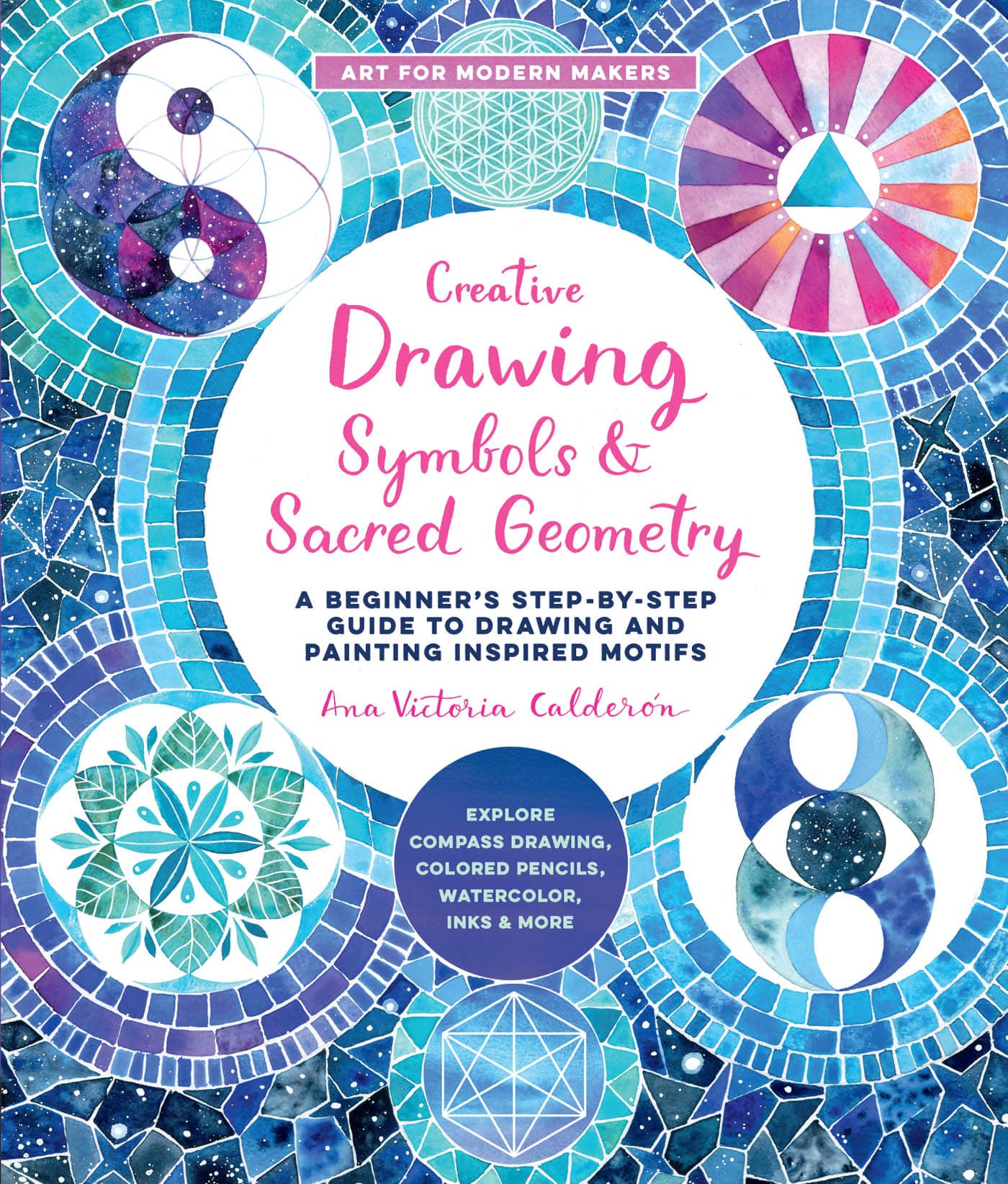 Creative Drawing Symbols Sacred Geometry A BEGINNERS STEP-BY-STEP GUIDE - photo 1