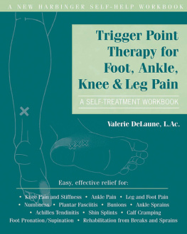 Valerie DeLaune - Trigger point therapy for foot, ankle, knee, and leg pain: a self-treatment workbook
