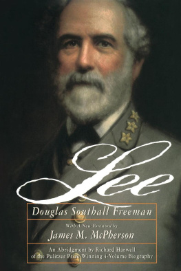 Douglas Southall Freeman - Lee