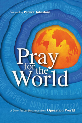 Unknown - Pray for the World: A New Prayer Resource from Operation World