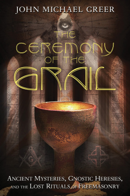 John Michael Greer - The Ceremony of the Grail