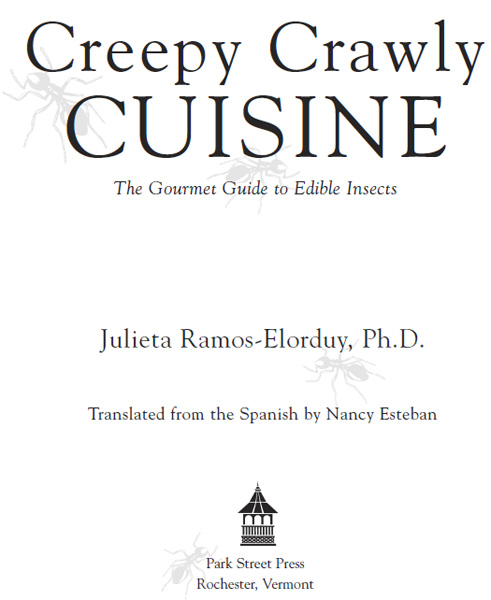 Foreword Professor Julieta Ramos-Elorduy has probably contributed more to our - photo 1