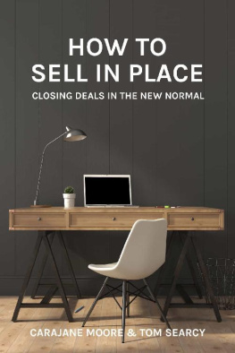 Tom Searcy - How to Sell In Place: Closing Deals in the New Normal