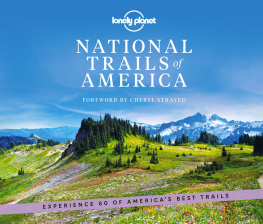 Lonely Planet - Lonely Planet National Trails of America