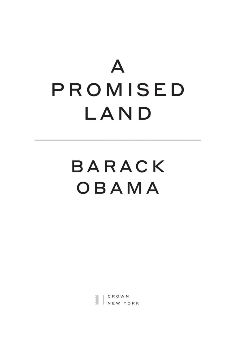 Copyright 2020 by Barack Obama All rights reserved Published in the United - photo 1