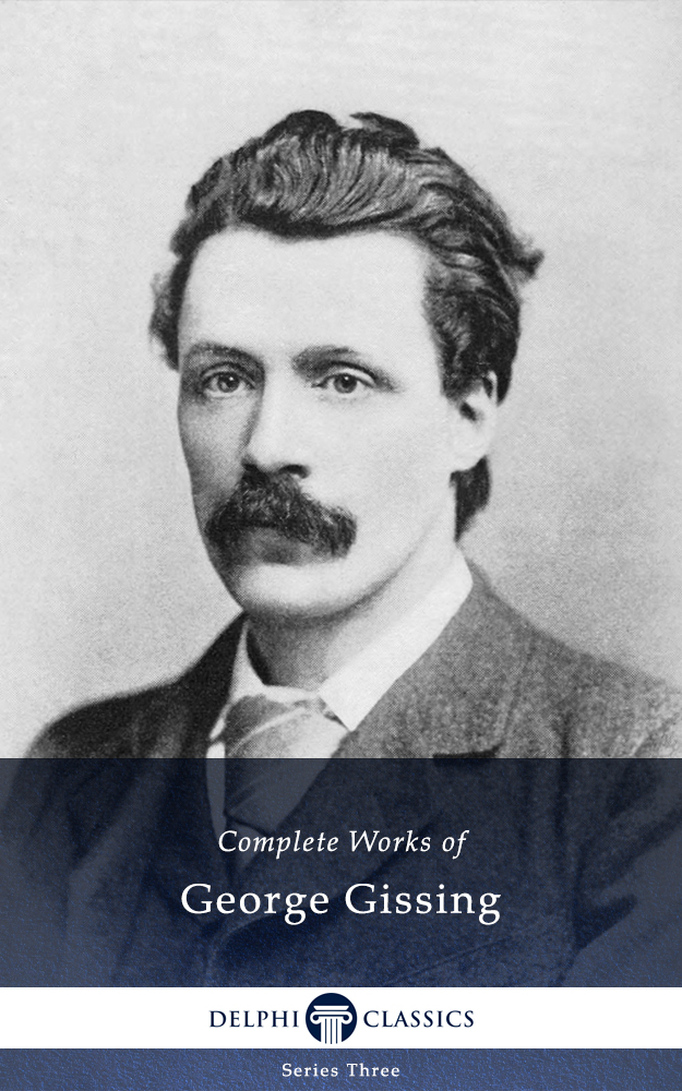 Complete Works of George Gissing Illustrated - image 1