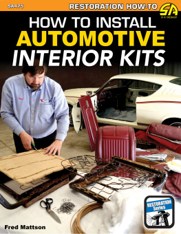 Fred Mattson How to Install Automotive Interior Kits