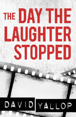 David A. Yallop - The Day the Laughter Stopped