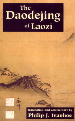 Philip J. Ivanhoe The Daodejing of Laozi