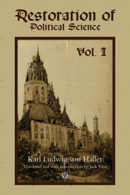 Karl Ludwig von Haller - Restoration of Political Science