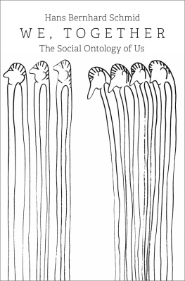 Hans Bernhard Schmid - We, Together The Social Ontology of Us