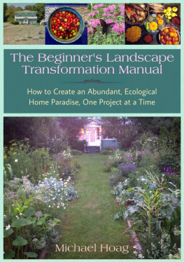 Michael Hoag - The Beginnners Landscape Transformation Manual