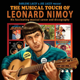 Joe Lacey - The Musical Touch of Leonard Nimoy: His fascinating musical career and discography