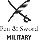 First published in Great Britain in 2023 PEN SWORD MILITARY An imprint of Pen - photo 2