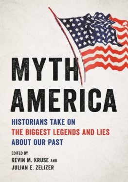 Kevin M. Kruse - Myth America