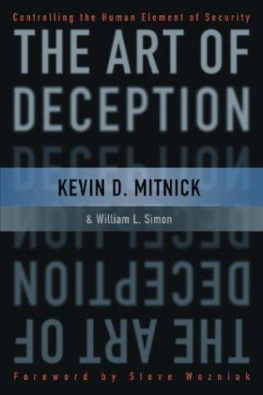 Kevin D Mitnick - The art of deception : controlling the human element of security