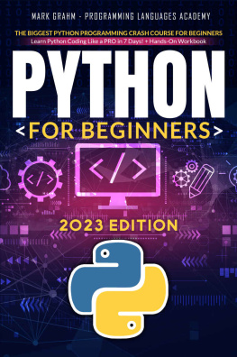 Programming Languages Academy - Python for Beginners: The Biggest Python Programming Crash Course for Beginners