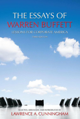 Warren E. Buffett - The Essays of Warren Buffett: Lessons for Corporate America, Third Edition