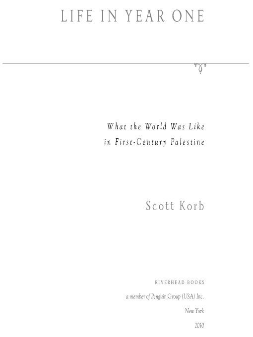 Table of Contents ALSO BY SCOTT KORB The Faith Between Us A Jew and a - photo 1