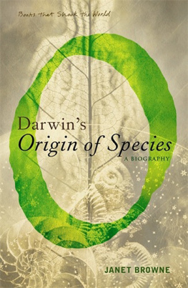 Janet Browne - Darwins Origin of species: a biography