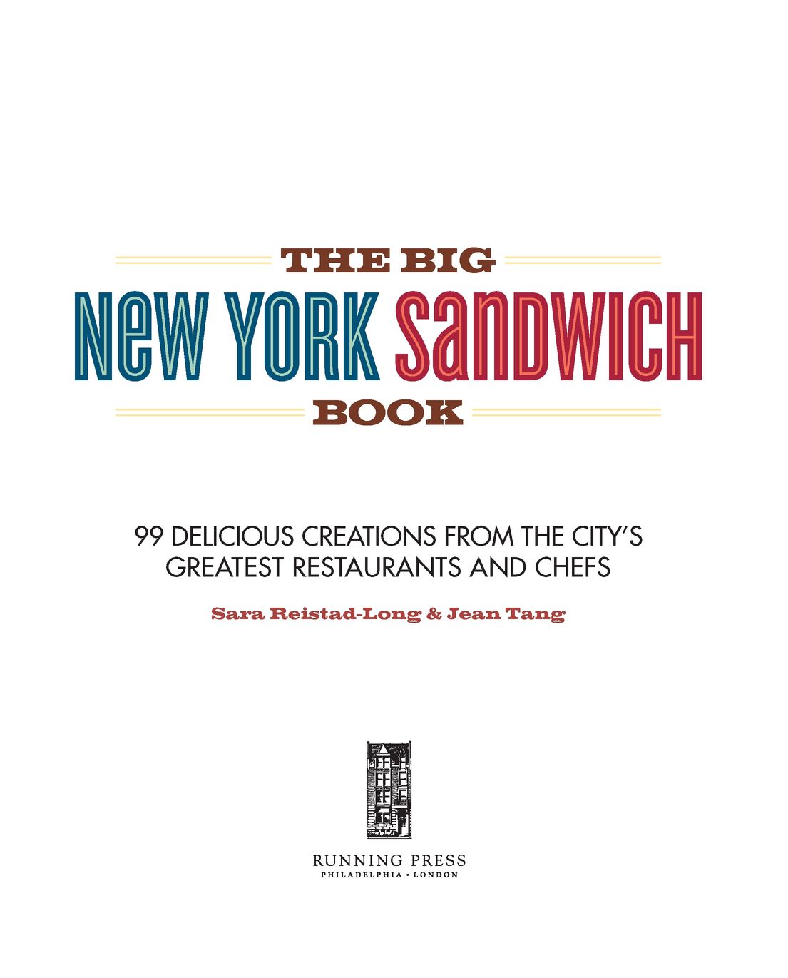 Table of Contents To all the creative New York chefs who take sandwiches - photo 2