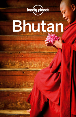 Bradley Mayhew - Lonely Planet Bhutan