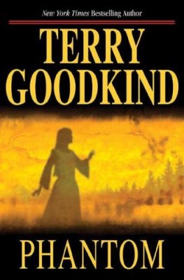 Terry Goodkind - Phantom: Chainfire Trilogy Part 2