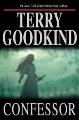 Terry Goodkind Confessor: Chainfire Trilogy Part 3