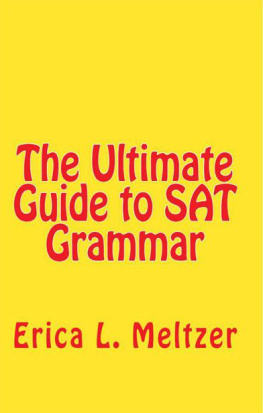 Erica L. Meltzer The Ultimate Guide to SAT Grammar