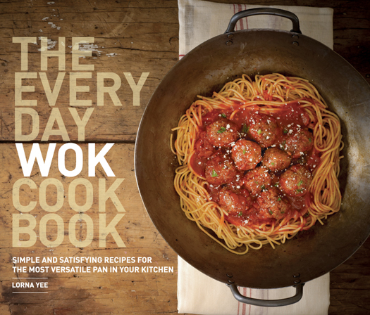 The everyday wok cookbook Simple and satisfying recipes for the most versatile pan in your kitchen - photo 1