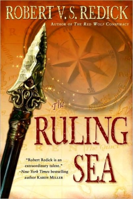 Robert V. S. Redick - The Ruling Sea