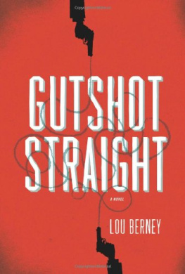 Lou Berney - Gutshot Straight