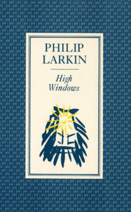 Philip Larkin - High Windows