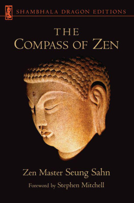 Seung Sahn - The Compass of Zen