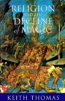 Keith Thomas Religion and the Decline of Magic