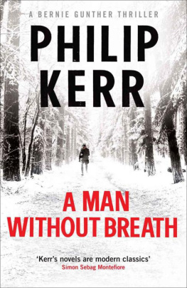Philip Kerr Man without breath.