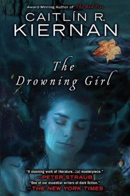 Caitlin R. Kiernan The Drowning Girl