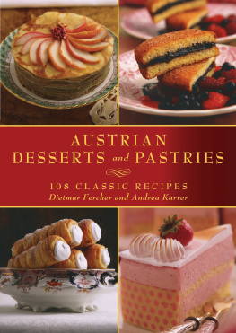 Dietmar Fercher Austrian desserts and pastries: 108 classic recipes