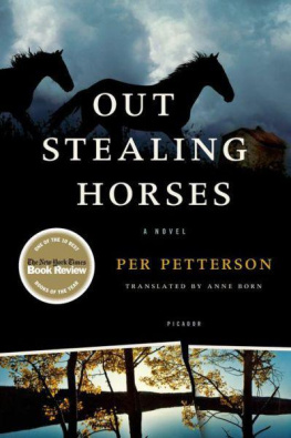 Per Petterson Out Stealing Horses: A Novel