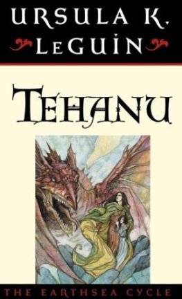 Ursula Le Guin Tehanu The Last Book of Earthsea