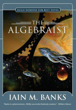 Iain M. Banks - The Algebraist