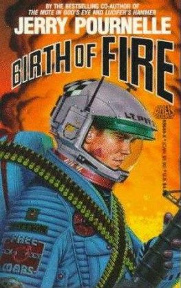 Jerry Pournelle - Birth Of Fire