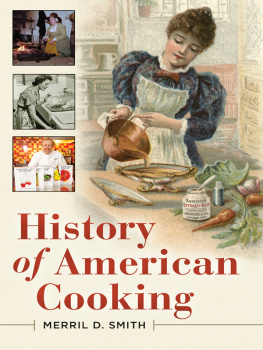 Merril D. Smith History of American сooking