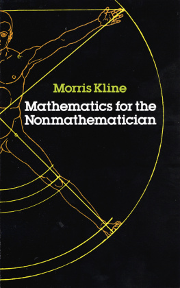 Morris Kline - Mathematics for the Nonmathematician