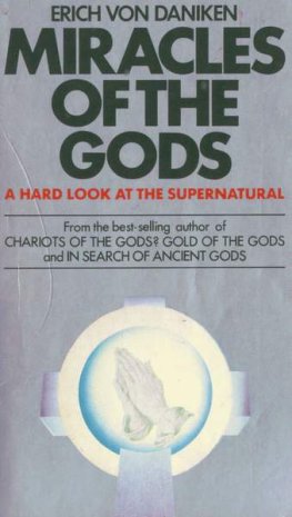 Erich Daniken - Miracles of the Gods