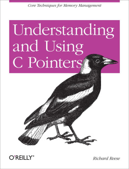 Richard Reese - Understanding and Using C Pointers